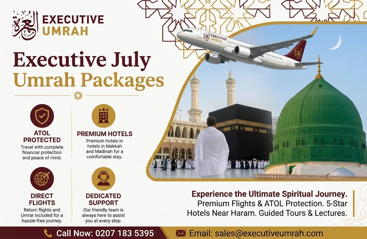 Executive July Umrah Packages