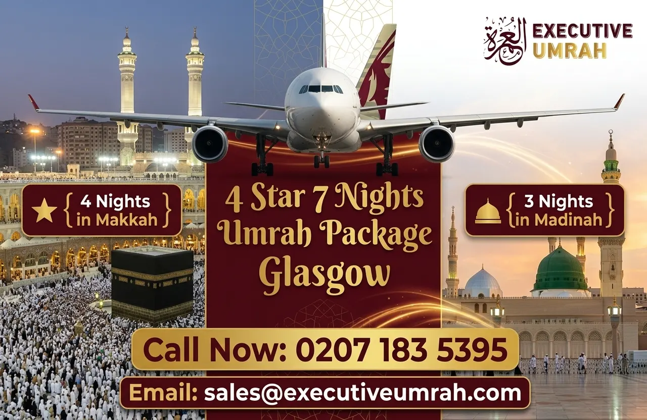4 Star 7 Nights Umrah Package Glasgow