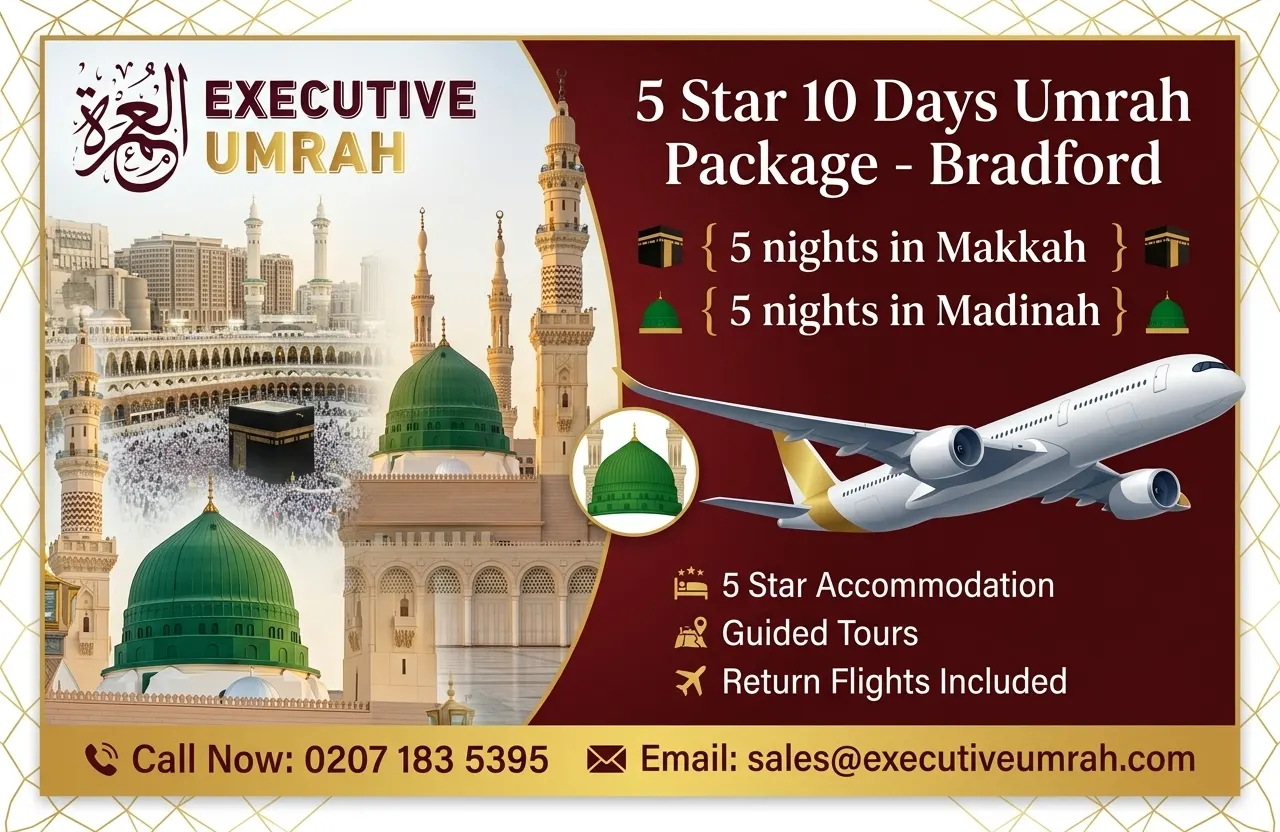 5 Star 10 Nights Umrah Package Bradford