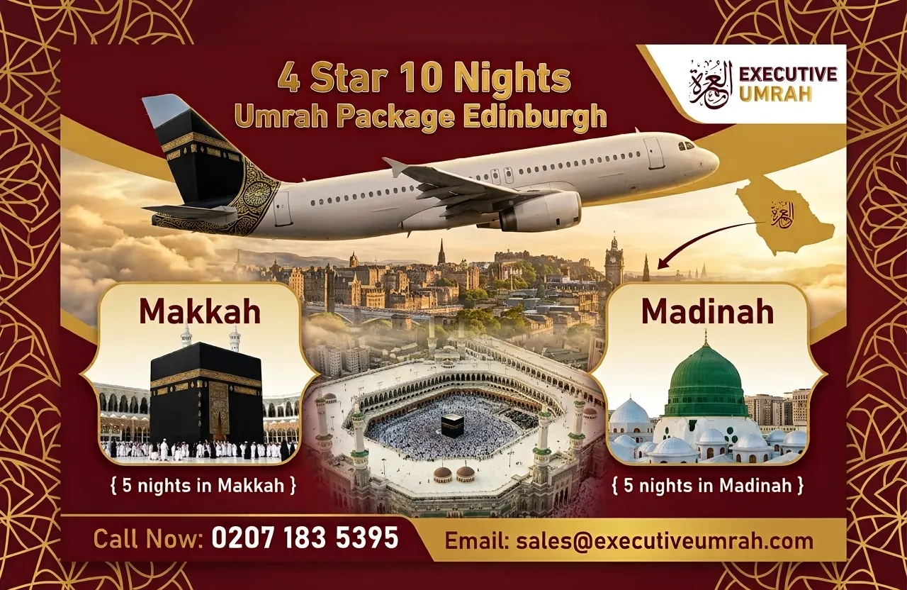 4 Star 10 Nights Umrah Package Edinburgh